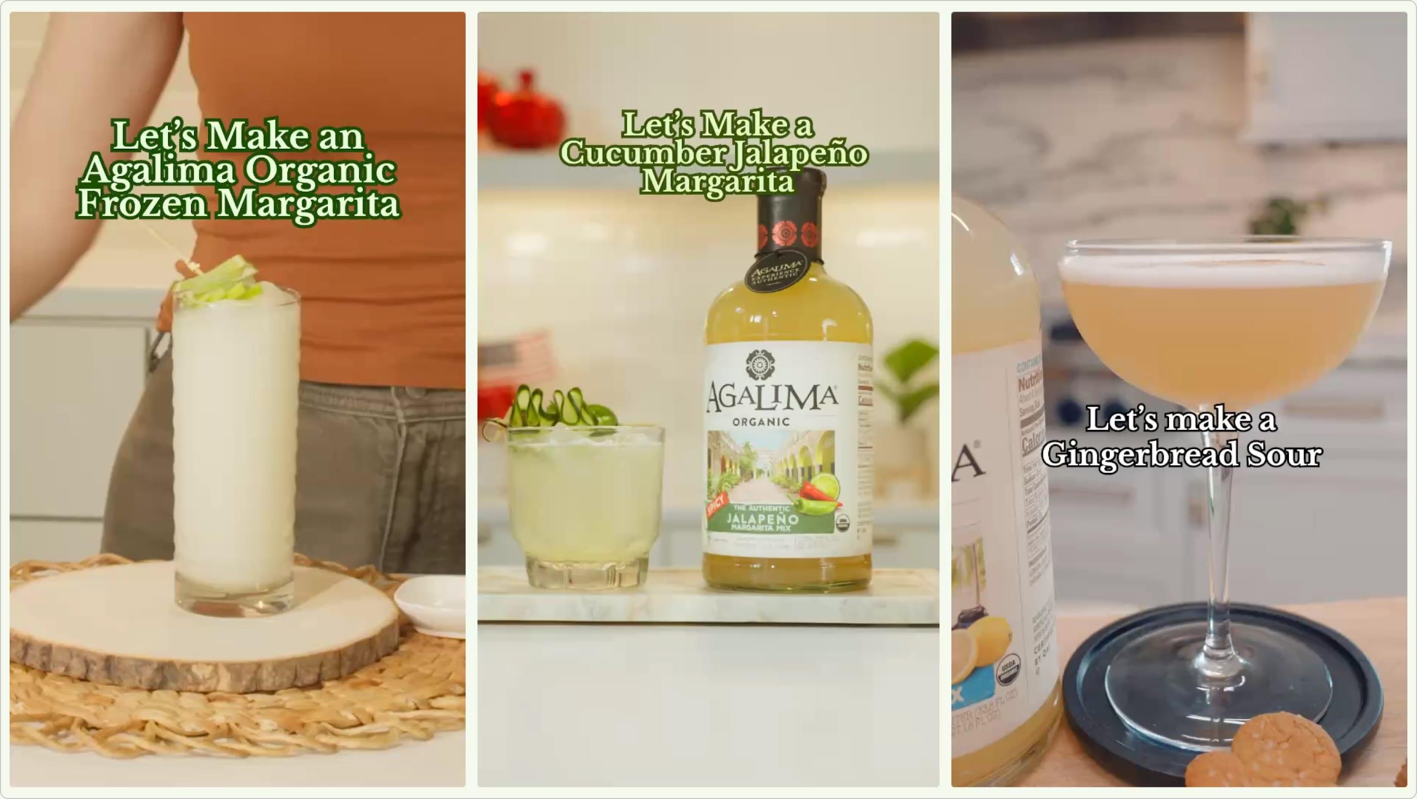 Three vertical recipe videos: an Agalima Organic Frozen Margarita, a Cucumber Jalapeño Margarita and a Gingerbread Sour