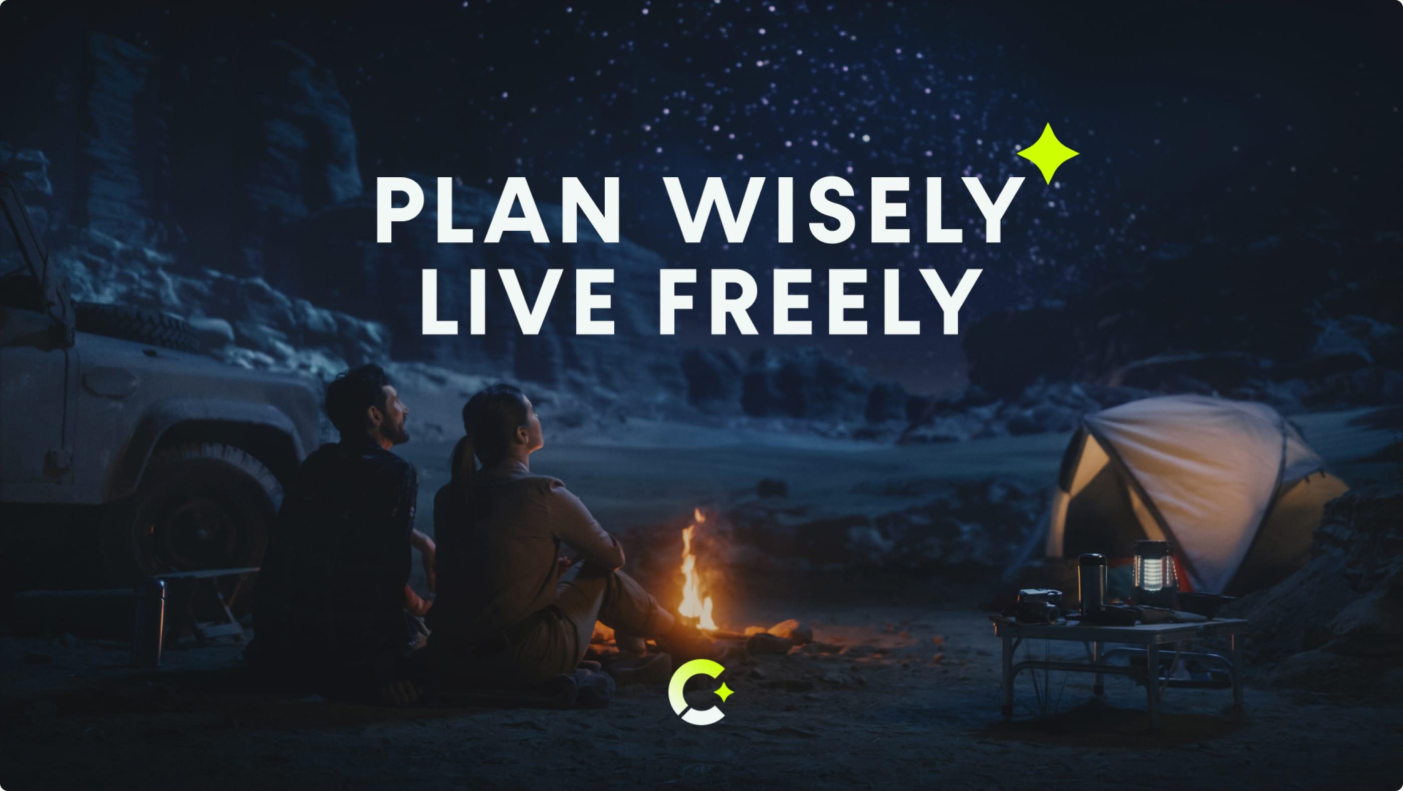 Campfire scene under the stars with the "Plan Wisely, Live Freely" tagline and the CCM North Star mark