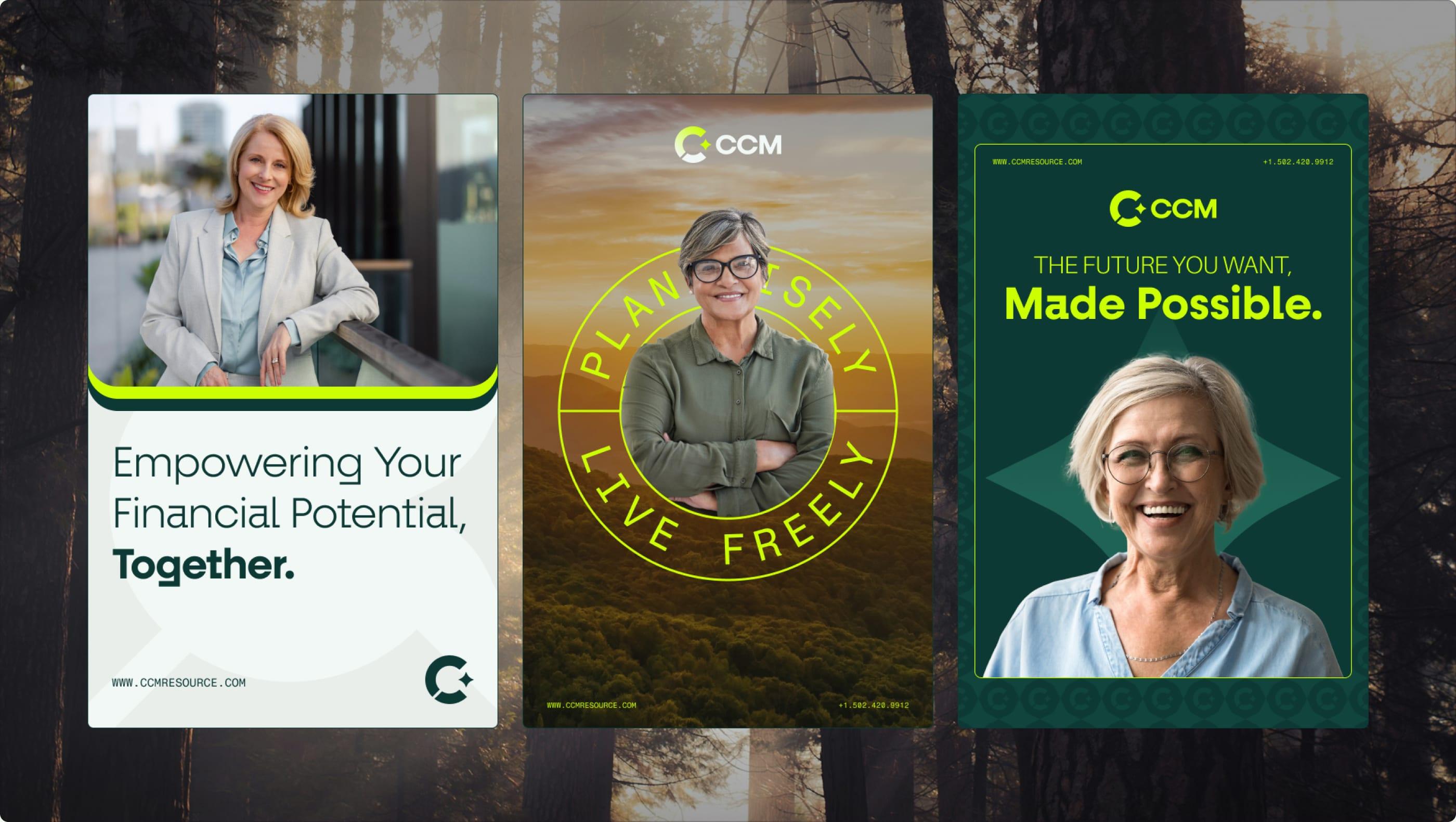 Three CCM posters featuring clients, with the headlines "Empowering Your Financial Potential, Together" and "The Future You Want, Made Possible"