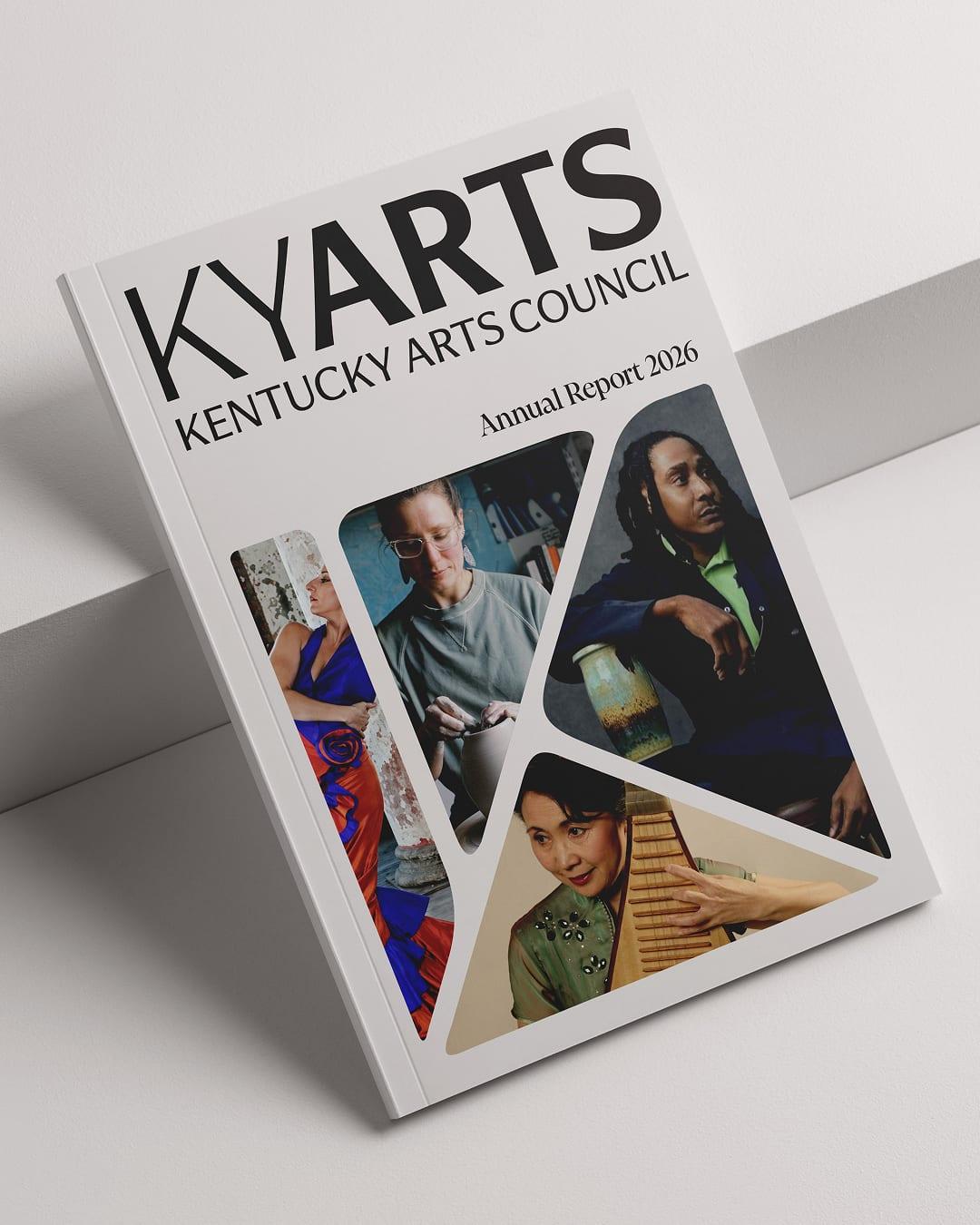 Kentucky Arts Council Annual Report 2026 cover featuring artists framed by the K mark