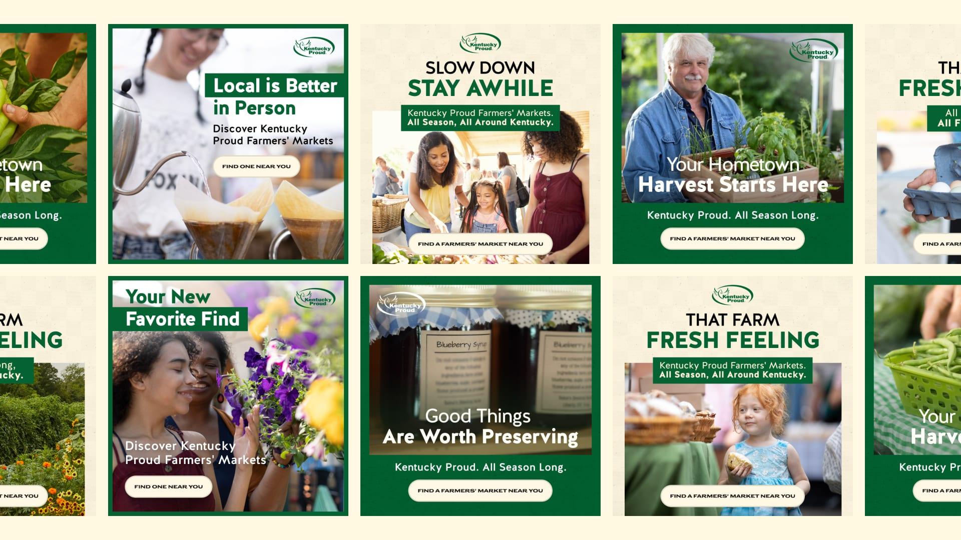 Rows of Kentucky Proud Farmers' Markets ads: "Local Is Better in Person," "Slow Down, Stay Awhile," "Your Hometown Harvest Starts Here" and "That Farm Fresh Feeling"