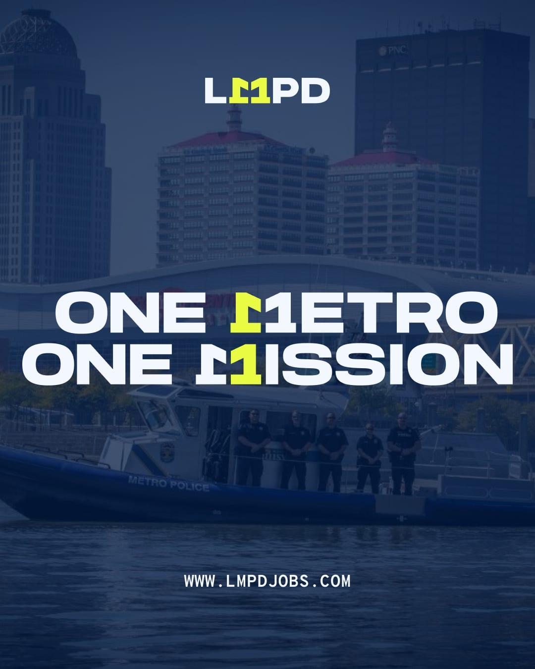 One Metro One Mission recruitment ad over the Louisville skyline and a police boat on the river, with lmpdjobs.com