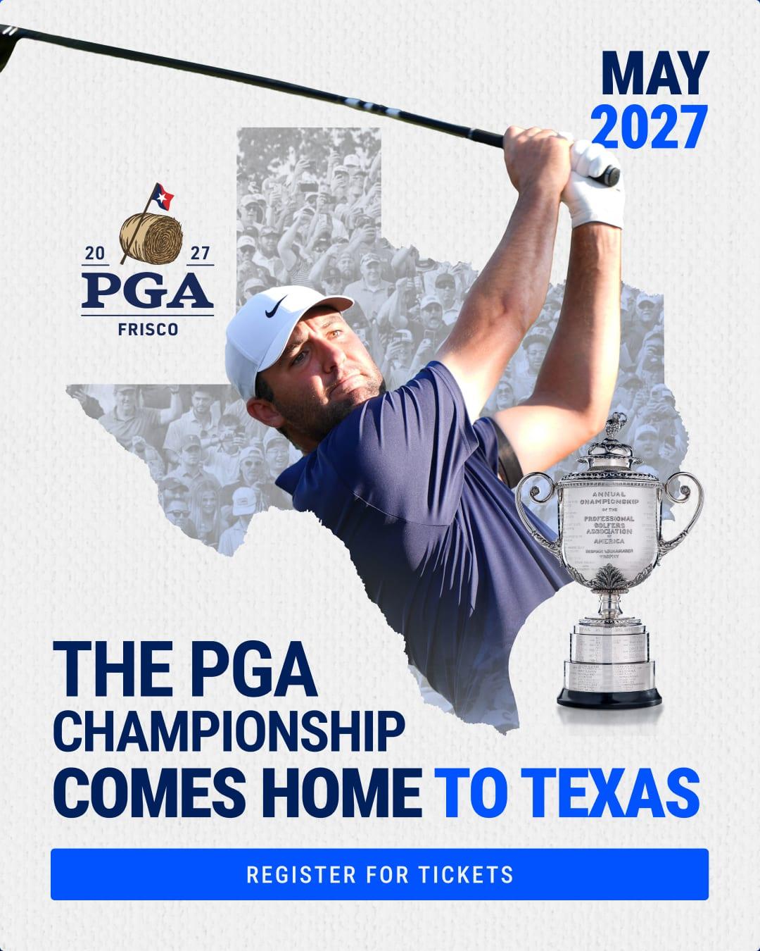 2027 PGA Championship ad: a golfer finishing his swing over an outline of Texas beside the Wanamaker Trophy, "The PGA Championship Comes Home to Texas, May 2027"