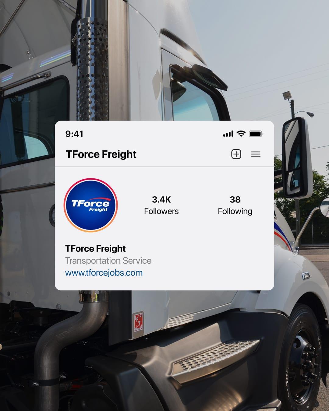 TForce Freight Instagram profile, linking to tforcejobs.com, over a close-up of a white TForce truck cab